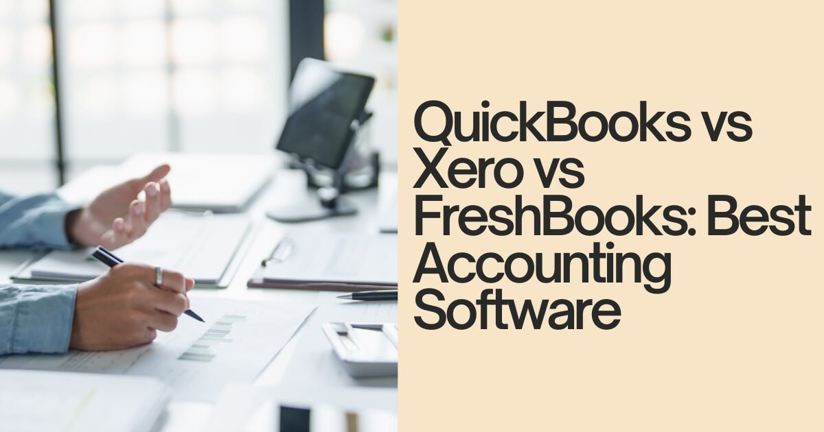 quickbooks vs xero vs freshbooks best accounting software