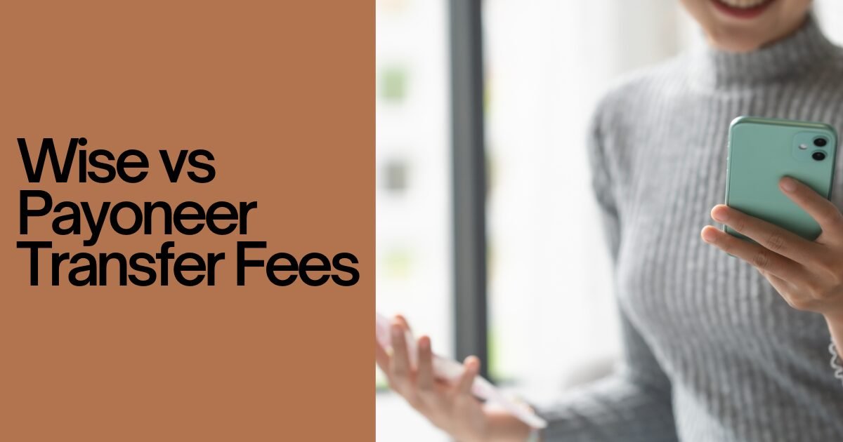wise vs payoneer transfer fees which platform saves you more money in 2026