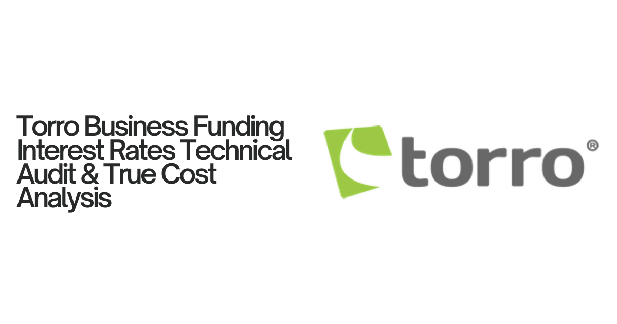 Torro Business Funding Interest Rates 2026: Complete Cost Analysis