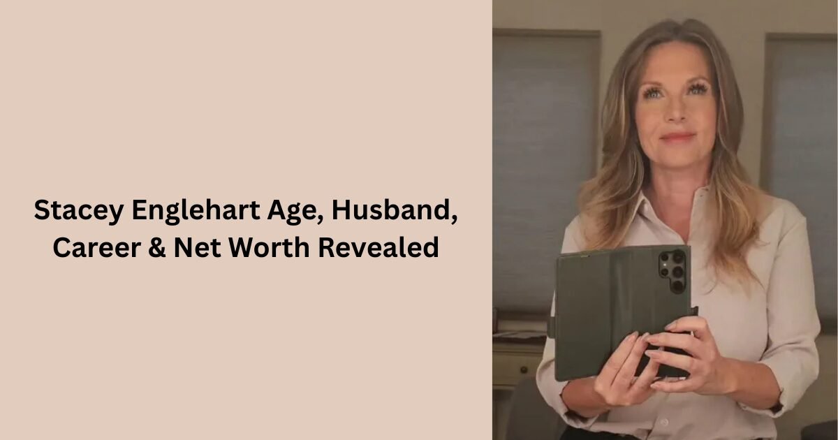 Stacey Englehart Age, Husband, Career & Net Worth Revealed